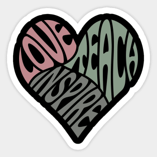 Love Teach Inspire Sticker